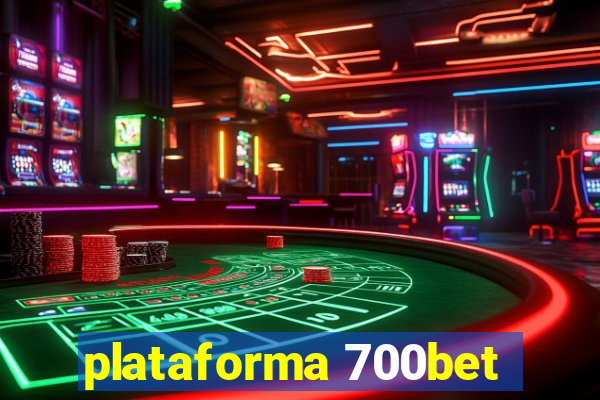 plataforma 700bet